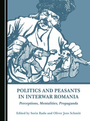 cover image of Politics and Peasants in Interwar Romania